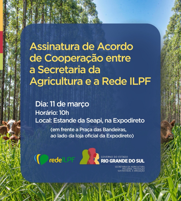 Expodireto: Rede ILPF e Secretaria da Agricultura do RS assinam acordo de cooperação